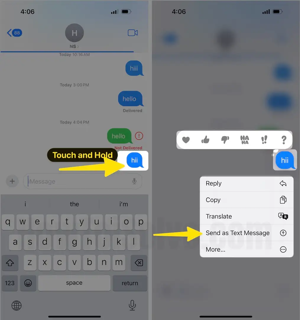 Touch and Hold on to Blue iMessage Tap on Send as Text Message From the Pop-Up on iPhone