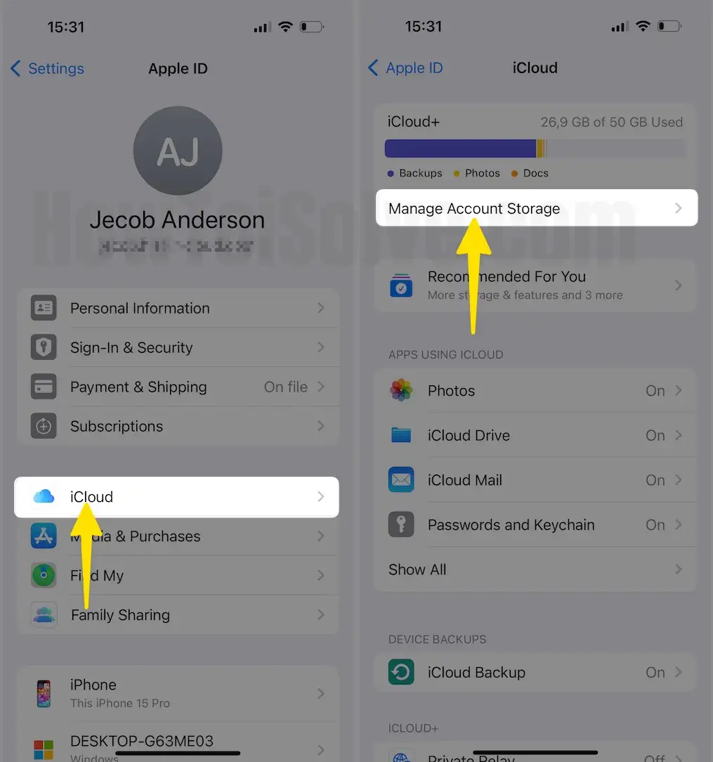 Click on iCloud Select Manage Account Storage on iPhone