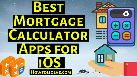 Best Mortgage Calculator Apps for iOS for payoff