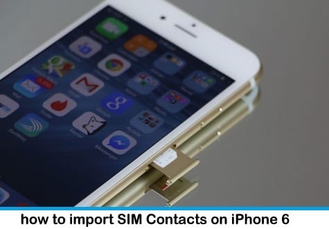 How To Import Sim Contacts On Iphone 6 Iphone 6 Plus Ios 8