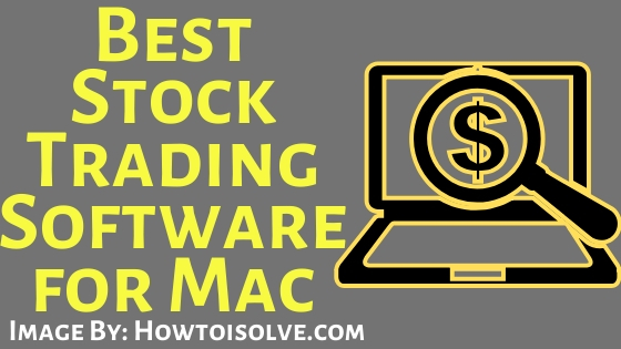 Best Stock Trading Software for Mac