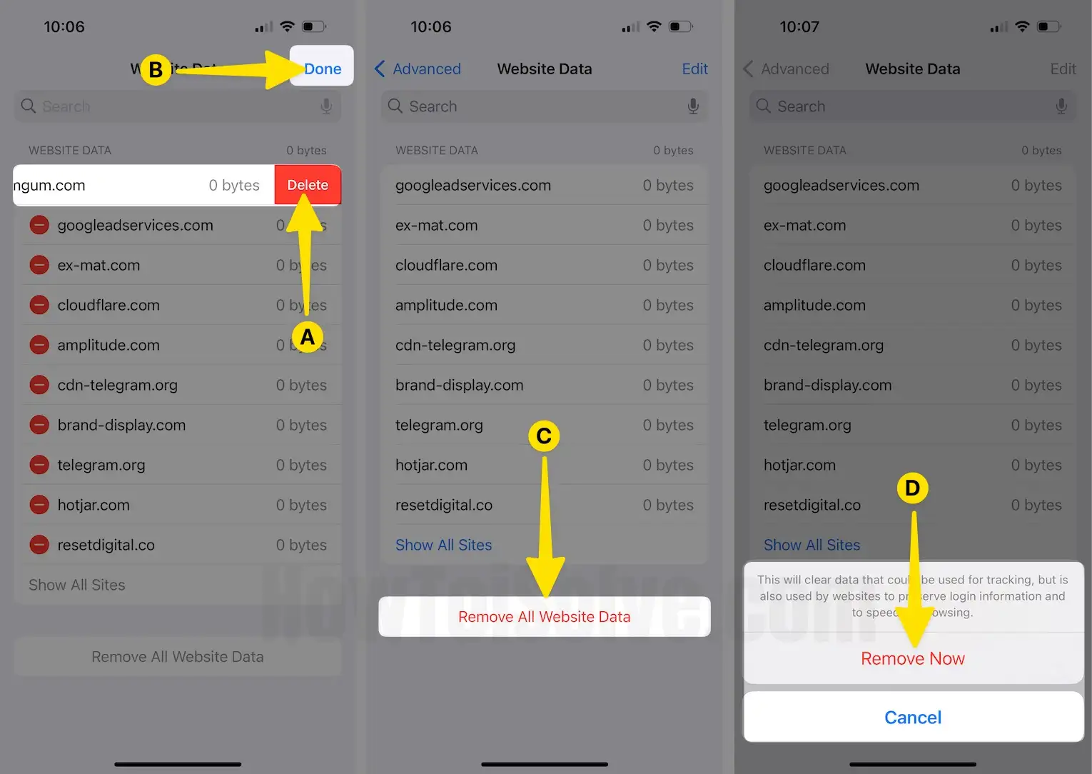 Tap on Delete Select Done Tap on Remove All Website Data Select Remove Now on iPhone