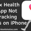 Fix Health App Not Tracking Steps on iPhone