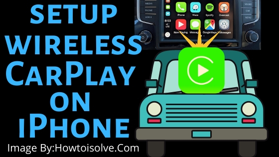 How to Setup Wireless Carplay on your iPhone