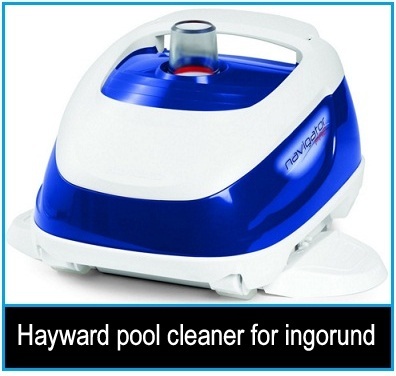 Hayward pool cleaner for underground pool: Fiber glass, Gunite, Vinyl