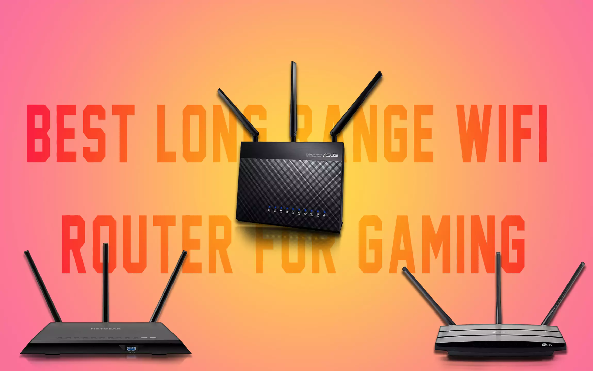 favorit nederdel gør ikke Best Long-Range WiFi Router for Gaming in 2023