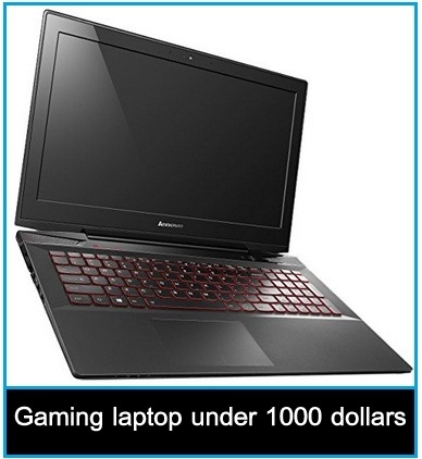 Lenovo laptop Best gaming laptops under 1000 dollars 2017