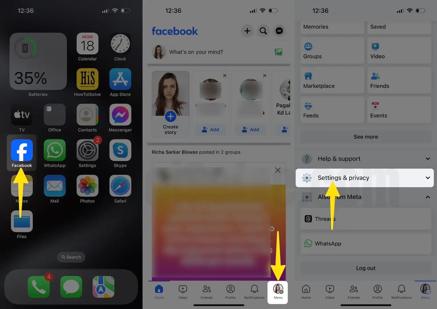 Launch the Facebook app tap on profile name then select settings & privacy on iPhone