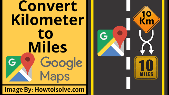 How to Change Kilometer to Miles in Google Maps for iOS