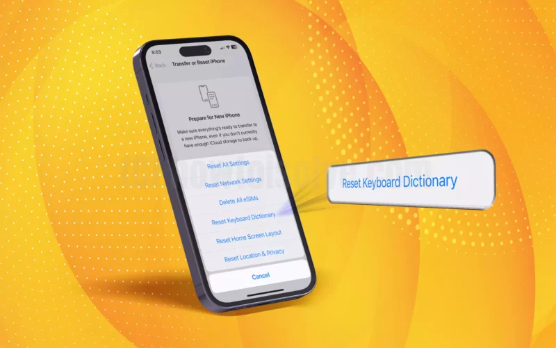 how-to-reset-keyboard-dictionary-on-iphone-and-ipad