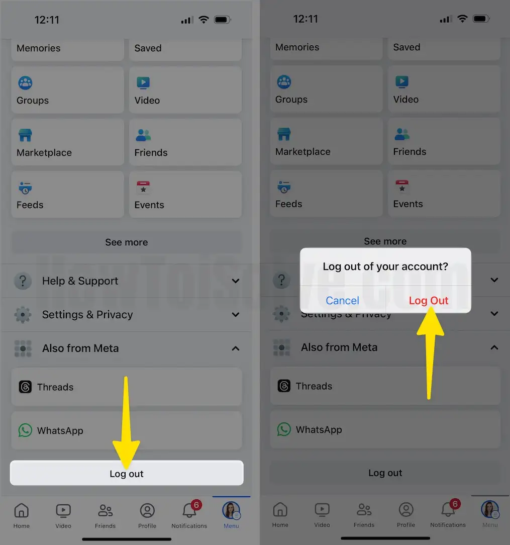 Tap on Log Out Select Log out for Confirmation on iPhone