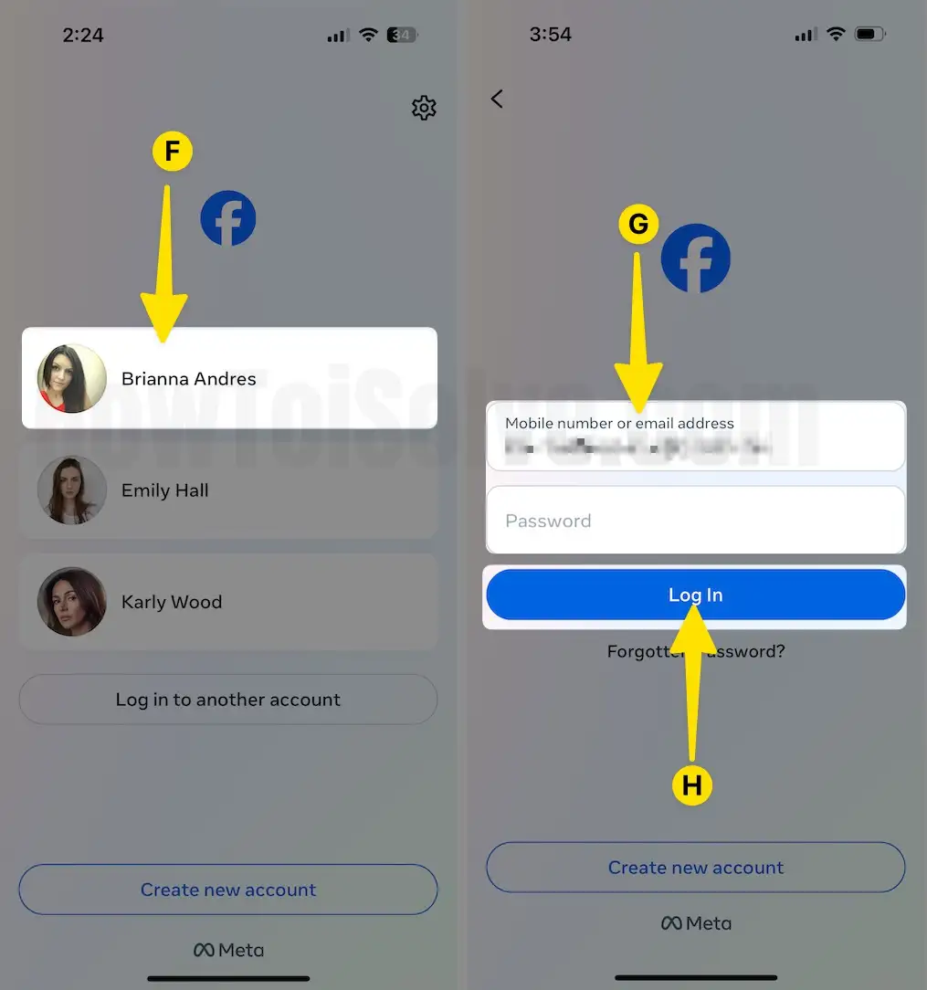 Switch the Account Enter the Email ID and Password Log in Facebook on iPhone