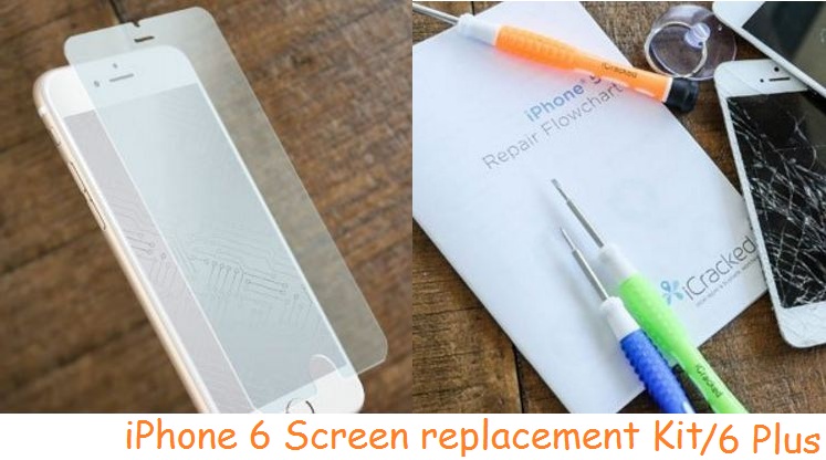 iPhone 6 screen replacement kits and tools with guide, iPhone 6 Plus