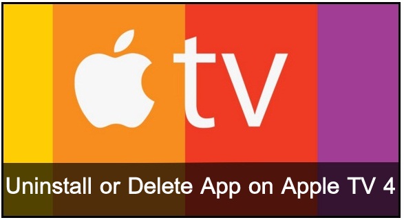 Uninstall or Delete App on Apple TV 4: Official Way