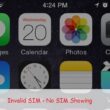 Invalid SIM or No SIM showing on iPhone, iPad