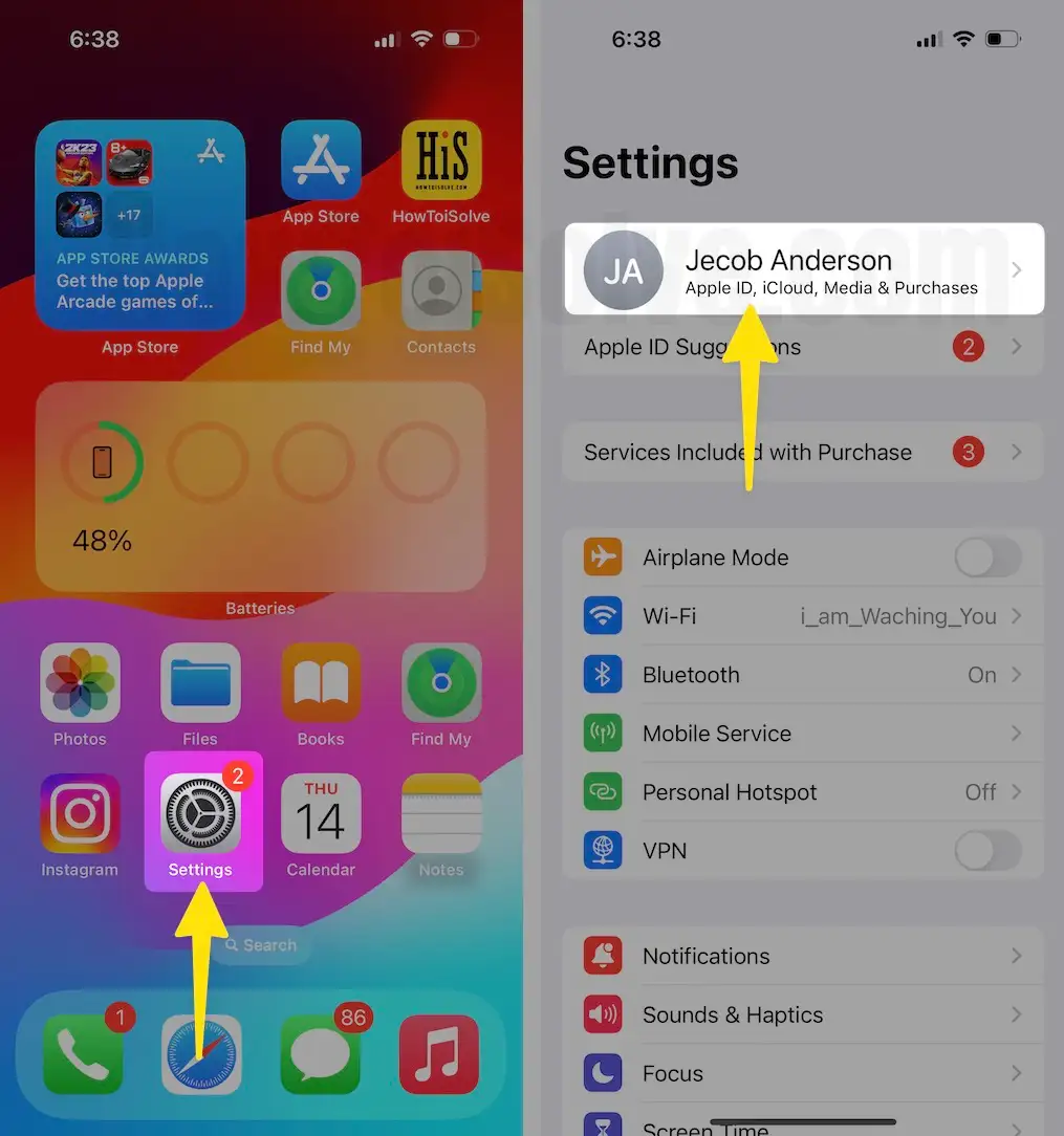 Launch the settings app tap on apple id profile name on iPhone