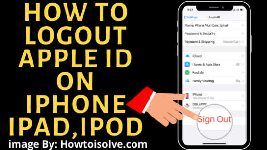 How to Sign Out or logout Apple ID on iPhone, iPad, iPod