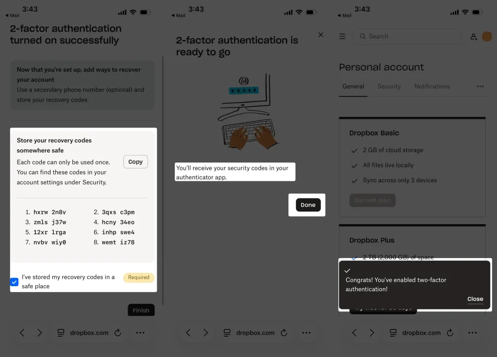 Congrats! You've enabled two-factor authentication for dropbox