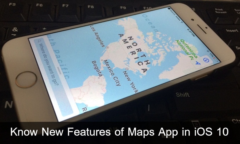 New features of Maps App in iOS 10 