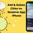 Add or Delete Location on Weather App iPhone