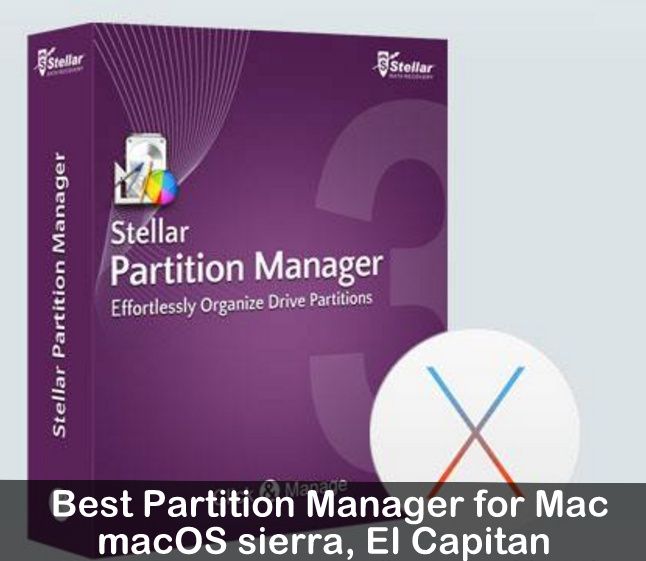 Best Partition Manager for Mac Sierra, 10.12, OS X EI Capitan, OS X Yosemite 2016-17
