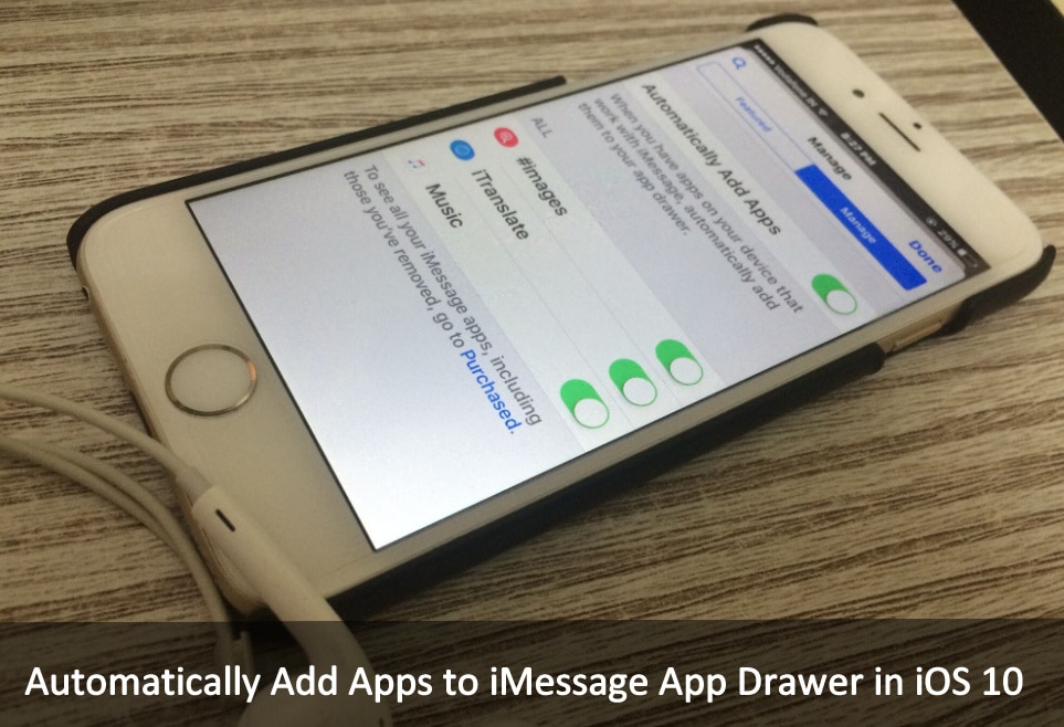 how do i Automatically Add Apps to iMessage App Drawer in iOS 10 iPhone, iPad