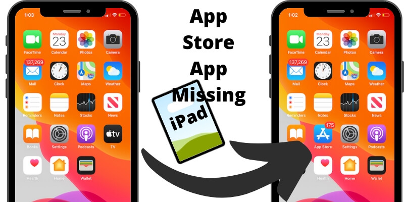 App Store App Missing on iPhone and iPad