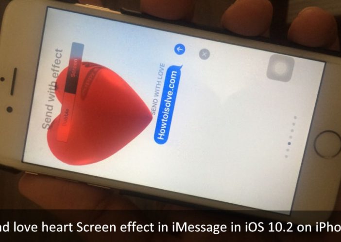 How To Send Love Heart Screen Effect IMessage On IPhone And IPad