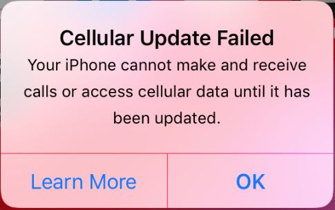 Cellular update failed so you iphone cannot make and receive calls or access cellular data until it has been updated