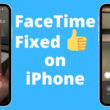 FaceTime Not Working on iPhone