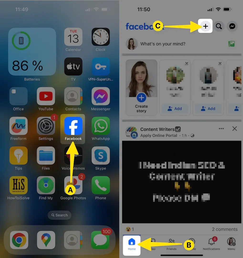 Open Facebook App Tap on Home Select + Button on iPhone