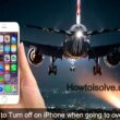 what to turn off on iPhone when going to overseas