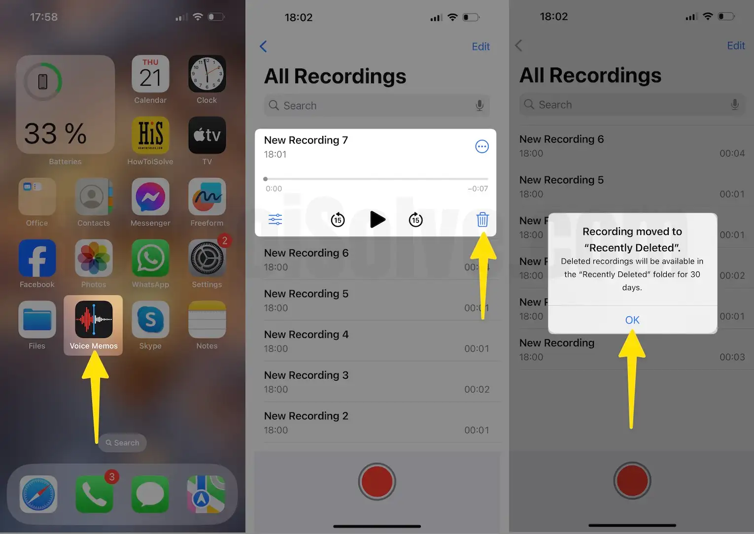 Launch the voice memos tap recoding click delete button then ok button on iPhone