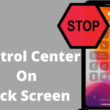 Turn off Control Center On Lock Screen on iPhone and iPad