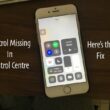 1 Get Missing control in Control Centre on iOS 11