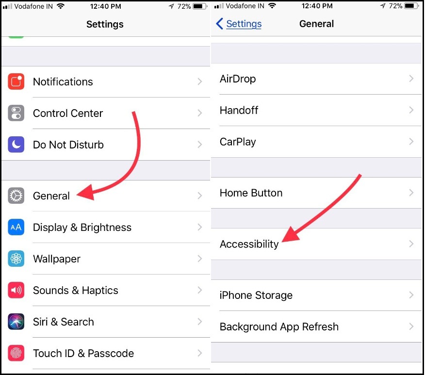 tap General Settings tap Accessibility on iPhone iOS