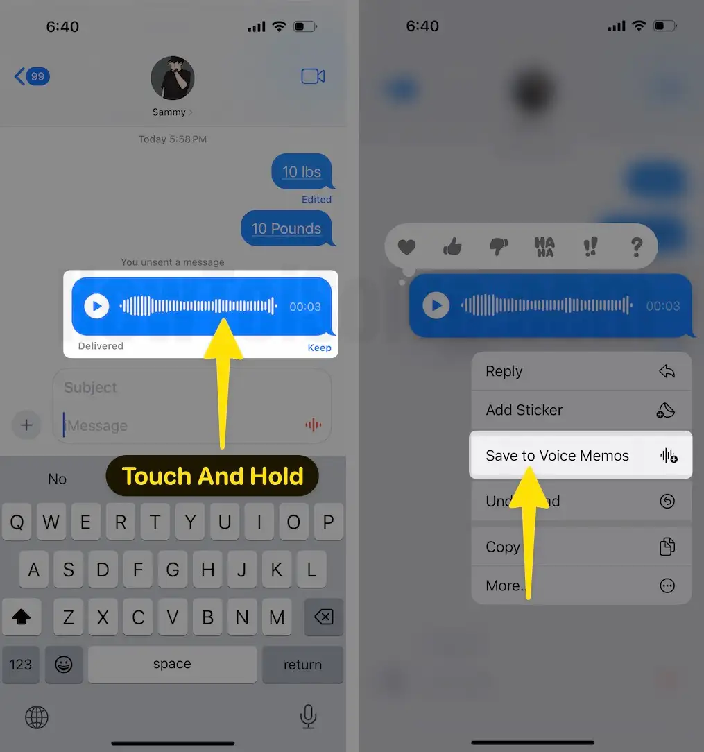Click audio to touch and hold select o Save to Voice Memos on iPhone