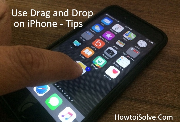How to Use Drag and Drop in iOS 11 on iPhone