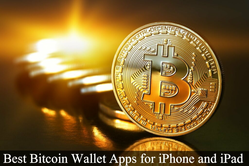 Best Bitcoin Wallet Apps for iPhone iPad iOS