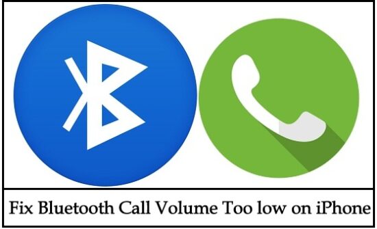 Fix Bluetooth Call Volume Too low on iPhone X