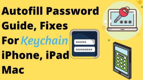 Autofill Password For iPhone, iPad Mac use Keychain on Safari