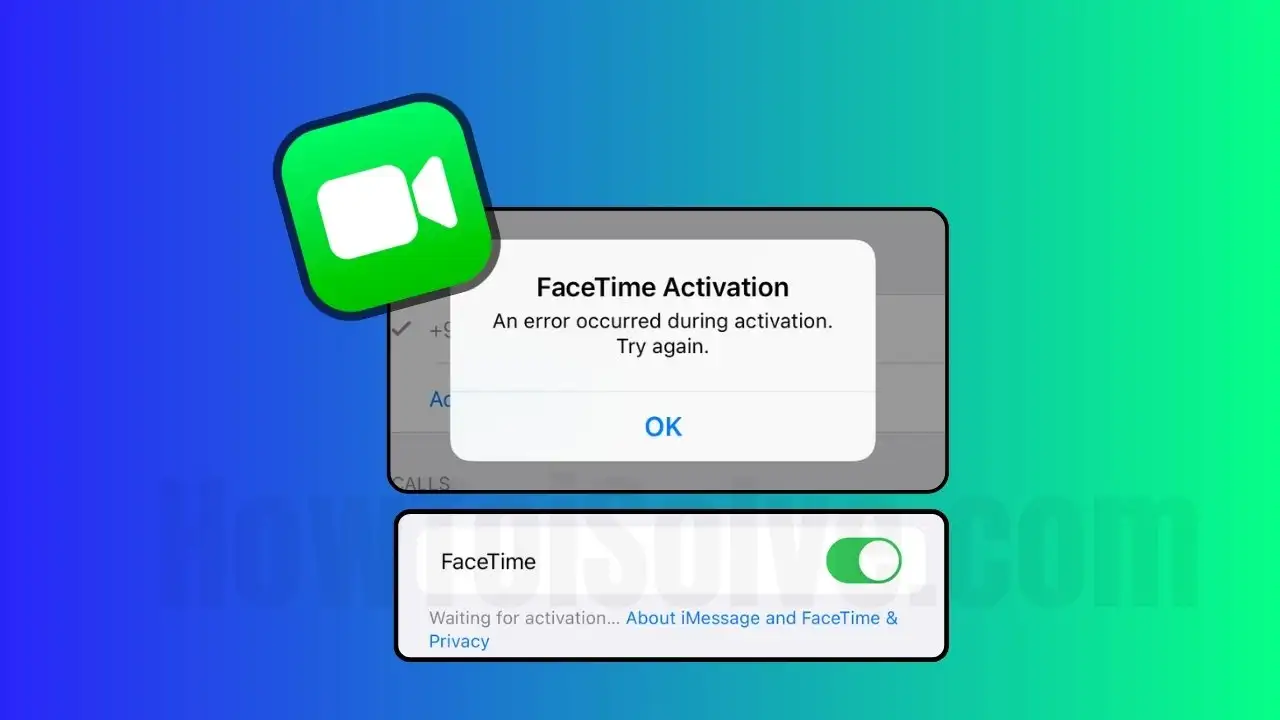 Fix FaceTime Activation An error occurred during activation. Try again.