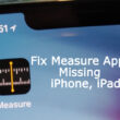 Find iOS 12 Measure App Missing on iPhone