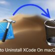 Uninstall Xcode on macOS