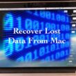 2 Recover lost file after macOS Mojave