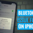Bluetooth issues fixed on iPhone