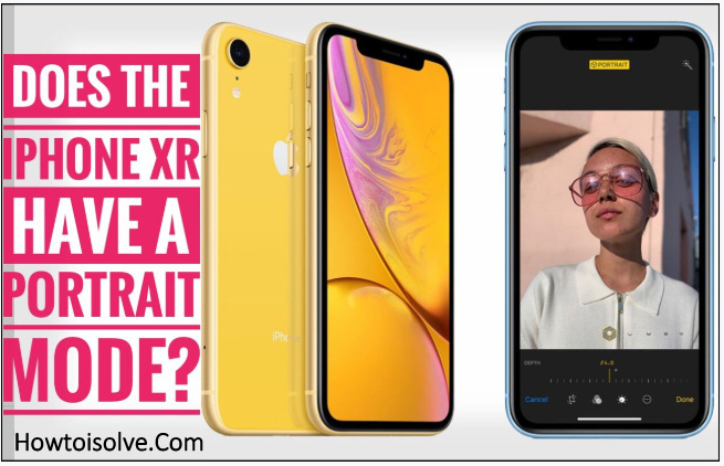 Есть ли в камере iPhone XR портретный режим?