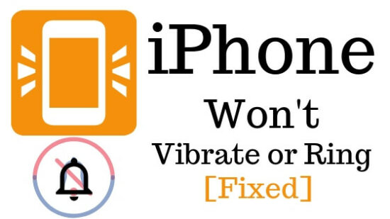 iPhone Won't Vibrate or Ring solutions