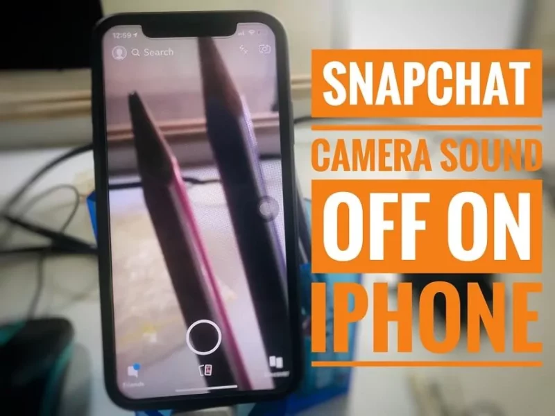 snapchat-camera-sound-turn-off-on-iphone