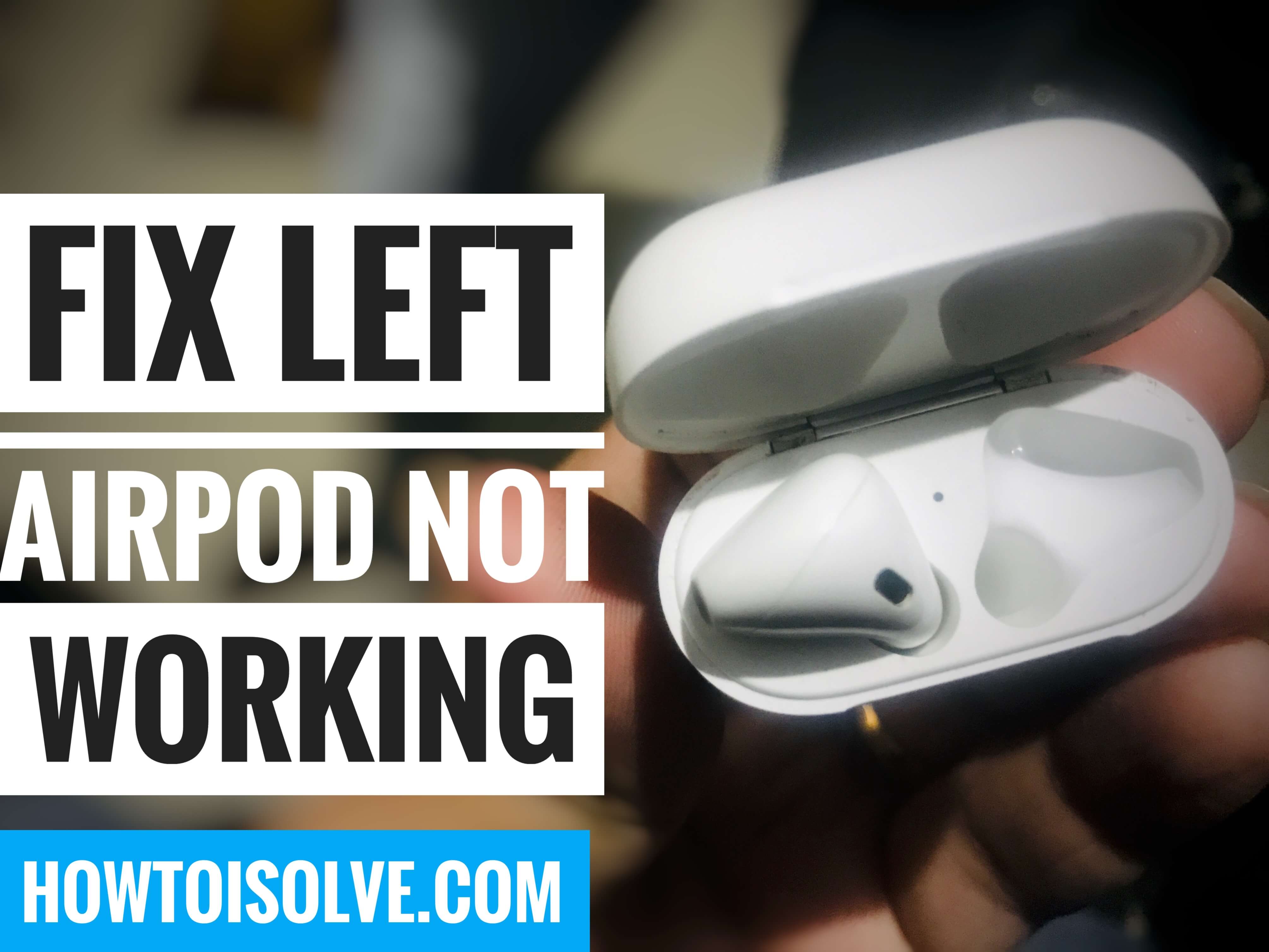 13 Fixes Right/Left Airpod Not Working Properly- Only Playing in One Ear - Airpods Pro Only Playing In One Ear